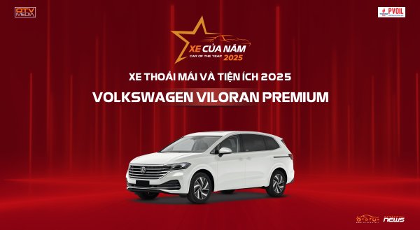 Volkswagen Viloran được vinh danh Xe Thoải Mái và Tiện Ích 2025