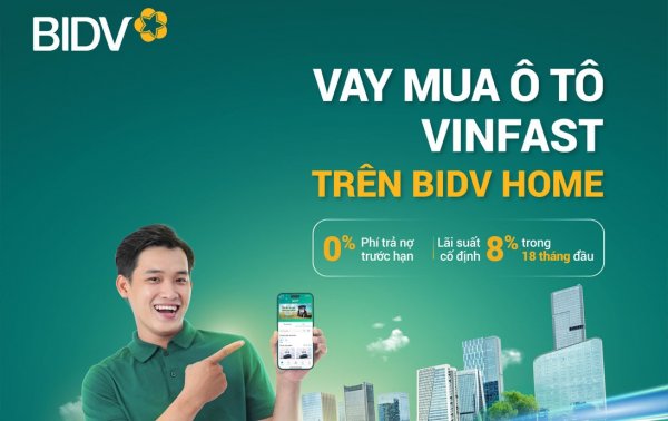 Mua xe ô tô điện Vinfast thiếu tiền tham khảo gói vay ưu đãi của BIDV