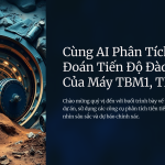1_Cung-AI-Phan-Tich-Du-DJoan-Tien-DJo-DJao-Ham-Cua-May-TBM1-TBM2.png